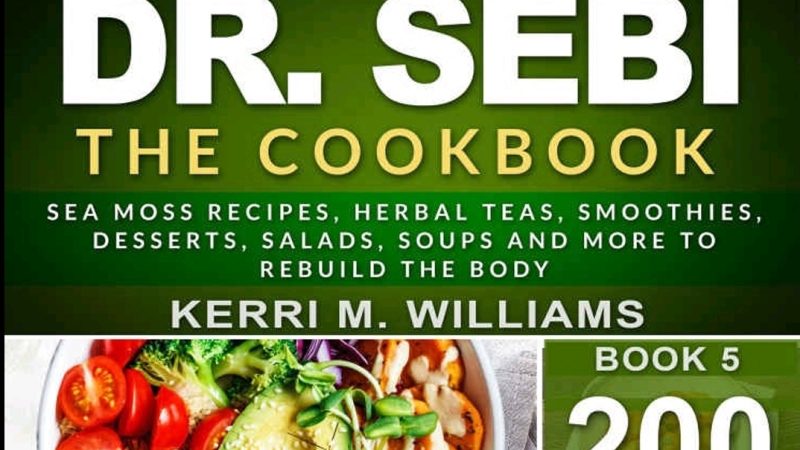 Dr. Sebi cook book Dr. Sebi cook book